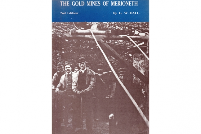 The Gold Mines of Merioneth